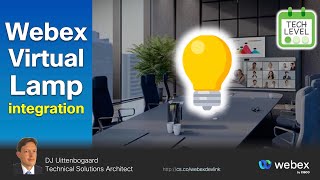 Webex Video devices, bots and a Virtual Lamp with API