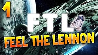 FTL - Ep 1 : Feel The Lennon - Let's Play FR HD par Bob Lennon