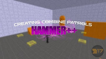 Hammer Tutorial - How to Make a Combine Patrol
