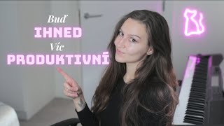 5 Tipů jak být IHNED víc Produktivní