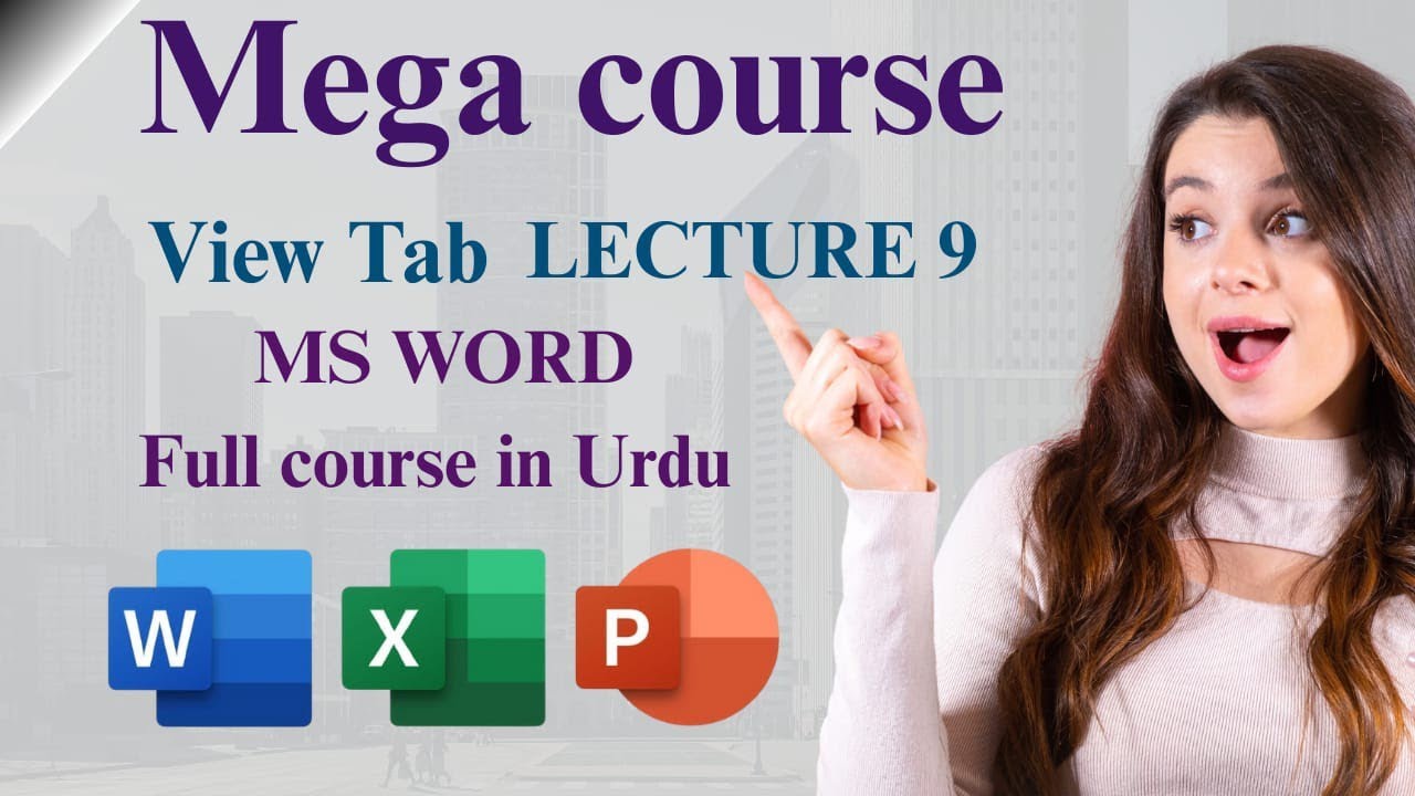 Microsoft Office Complete Course in Urdu M-S Word (Part-9) View Tab ...