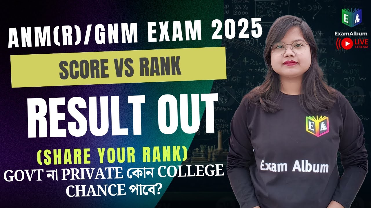 ANM (R)/ GNM Examination 2025 Result Out || Score VS Rank || SHARE YOUR RANK NOW!