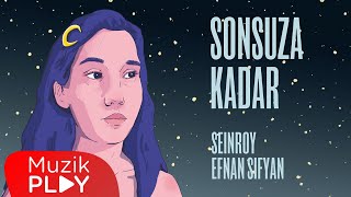 SEINROY & Efnan Sifyan - Sonsuza Kadar  Resimi