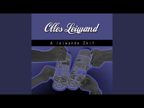 A Leiwande Zeit