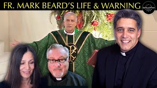Fr. Mark Beard's Story & His Final Plea before His Death-Exorcist Fr. Dan Reehil interviews Watkins.