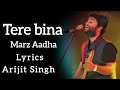 Tere Bina Lyrics from 1921 | Arijit Singh & Aakanksha Sharma