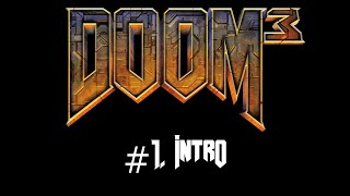 Doom 3 - #1. Intro