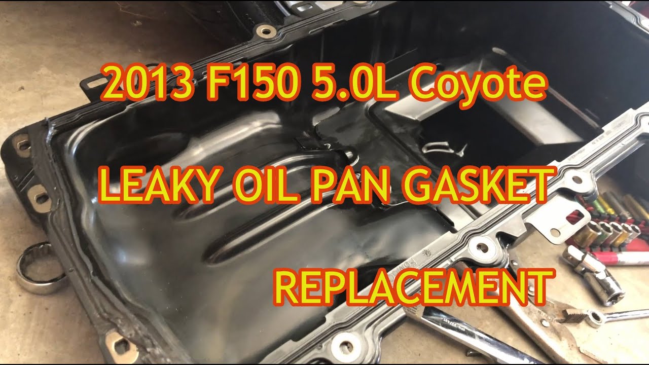 2013 Ford F150 5.0L Leaky Oil Pan Gasket Replacement - YouTube