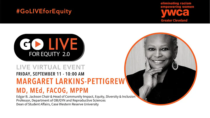 Go LIVE For Equity featuring Dr. Margaret Larkins-...