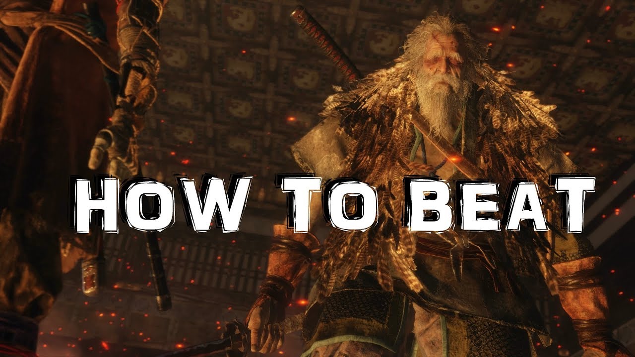 Sekiro: Shadows Die Twice - How To BEAT -  Owl (Father) BOSS