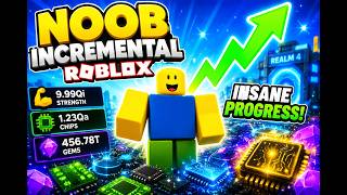 Noob Incremental Second Mini Update!!!!!!!