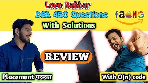 Love Babbar DSA 450 Questions with Solutions | Thank you @LoveBabbar Sir ♥ | Review on DSA Sheet