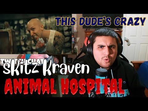 sKitz Kraven - Animal Hospital | REACTION