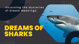 Dream meaning of Sharks