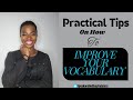 Six Practical Tips on How to Improve your Vocabulary #english #vocabulary #publicspeaking