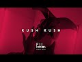 Kush Kush – I'm Blue [Official Video]