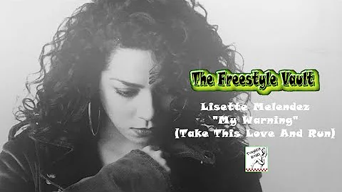 Lisette Melendez "My Warning" (Take This Love And Run) Freestyle Music 1994