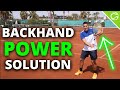 One-Handed Backhand POWER Solution - Tennis Backhand Lesson