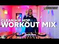Clean Hip Hop Gym Mix Workout Motivation ft. Lil Wayne, Future, T.I., Jeezy & More | Dj Main Event