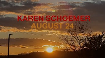 Karen Schoemer • "August 24"