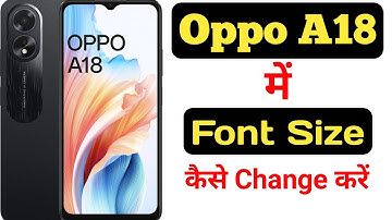 How to change font size in Oppo A18 || Oppo A18 me font size kaise change kare ||