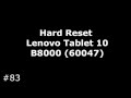 Сброс настроек Lenovo Yoga Tablet B8000-60047 (Hard Reset Lenovo Tablet 10 (60047))
