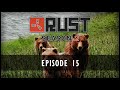 Rust Season 2 - Episode 15: The Hunters