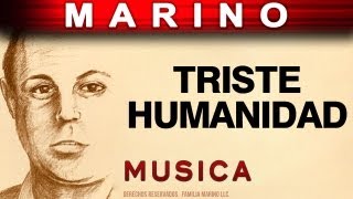 Marino - Triste Humanidad (musica) chords