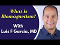 What is biomagnetism  luis f garcia md  biomagnetism therapy