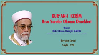 Hasan Hüseyin Varol - KUR'AN-I KERİM'DEN KISA SURELER - Beyyine Sûresi - Sayfa : 598