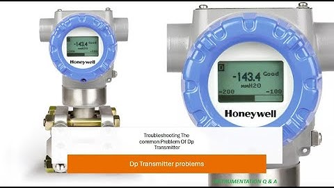 Troubleshooting Dp type Transmitter common problems