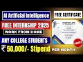 Free Online Internships For Students ➤ Artificial Intelligence Internship | Stipend - Rs. 50,000/-🔥