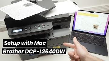 How to Wifi Setup Brother DCP-L2640DW With a Mac