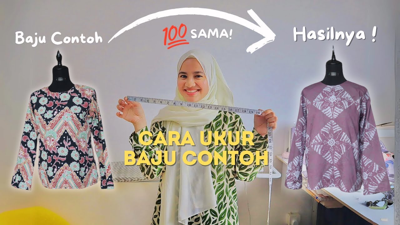 Cara Ukur Baju Contoh ~ Sangat Mudah! 🌸