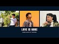 Love is Gone Song Cover by Vanjoss