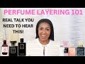 HOW TO LAYER PERFUMES | BEST LAYERING COMBOS