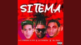 Sitema - el piky, La Greña & La Creencia rd