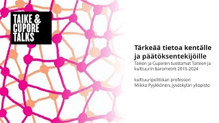 Download Lagu TAIKE \u0026 CUPORE TALKS: Taiteilijoiden työn rahoitus ja tuki. Miikka Pyykkönen MP3 Download Lagu TAIKE \u0026 CUPORE TALKS: Taiteilijoiden työn rahoitus ja tuki. Miikka Pyykkönen MP3