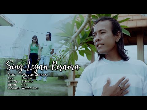 SING LEGAN RERAMA - WAYAN SERIASA // Official Music Video β Putu Bejo Official