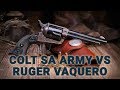 Battle of the SASS Revolvers: Colt SA Army vs Ruger Vaquero