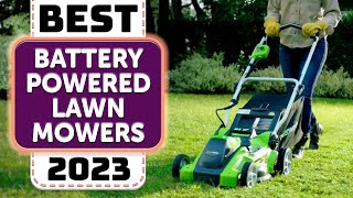 Best Cordless Lawn Mower - Top 10 Best Battery-Powered Lawn Mowers in 2023