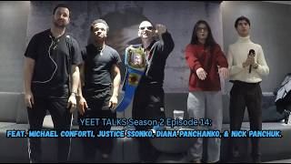 YEET TALKS S2 Episode 14: 2026! Toronto Sports & Politics ft. Michael C. Justice S. Nick P. Diana P.