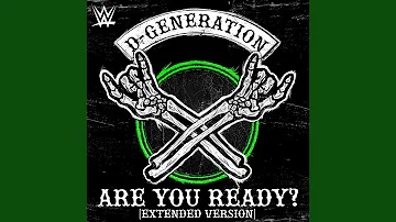 WWE: Are You Ready? (Extended Version) (D-Generation X)