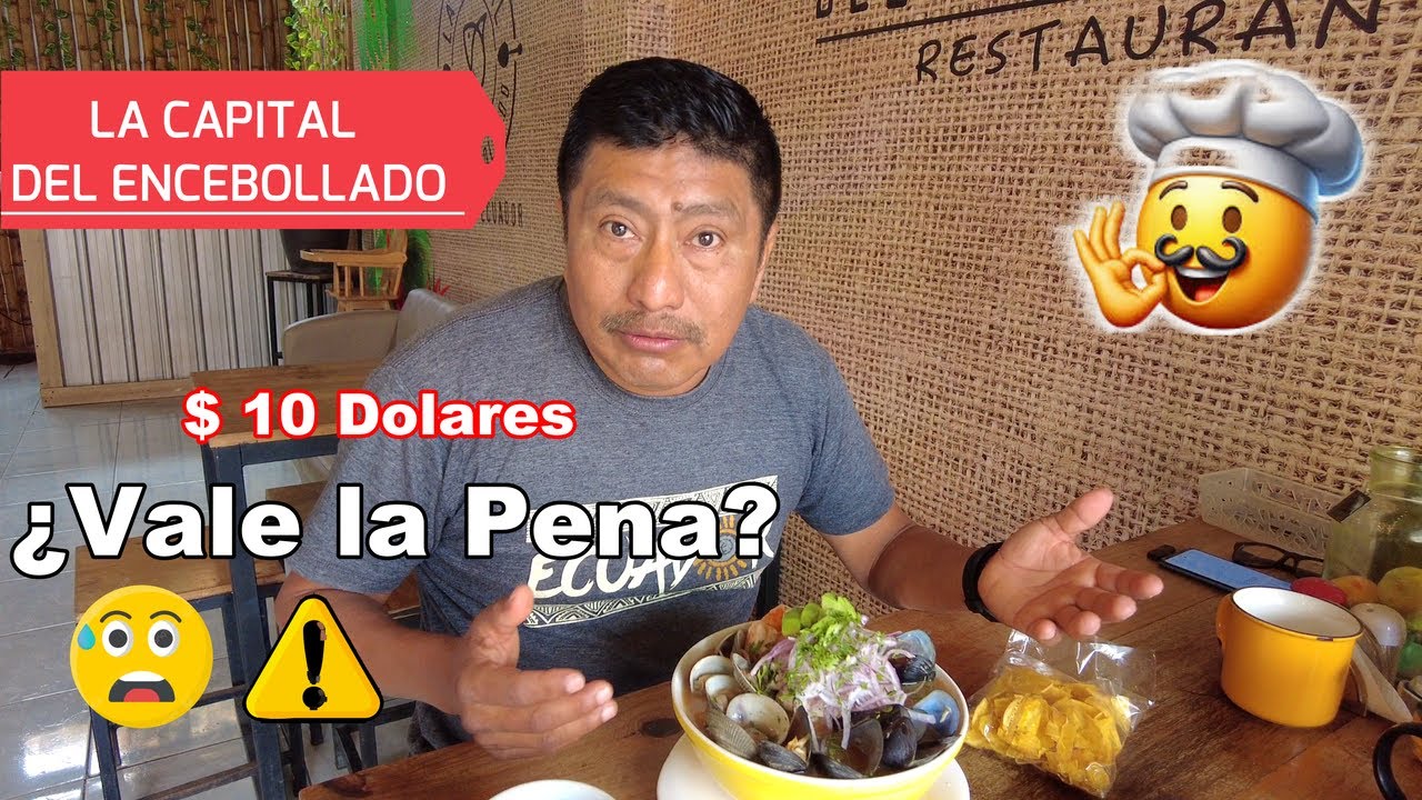 ❌ EL ENCEBOLLADO MÁS CARO 💥 QUE HE COMIDO  La SEGUNDA MEJOR sopa 🍲 del MUNDO 🏆  PLAYAS ECUADOR 🇪🇨