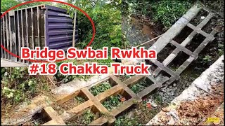Bridge Swbai Rwkha 18 Chakka Truck