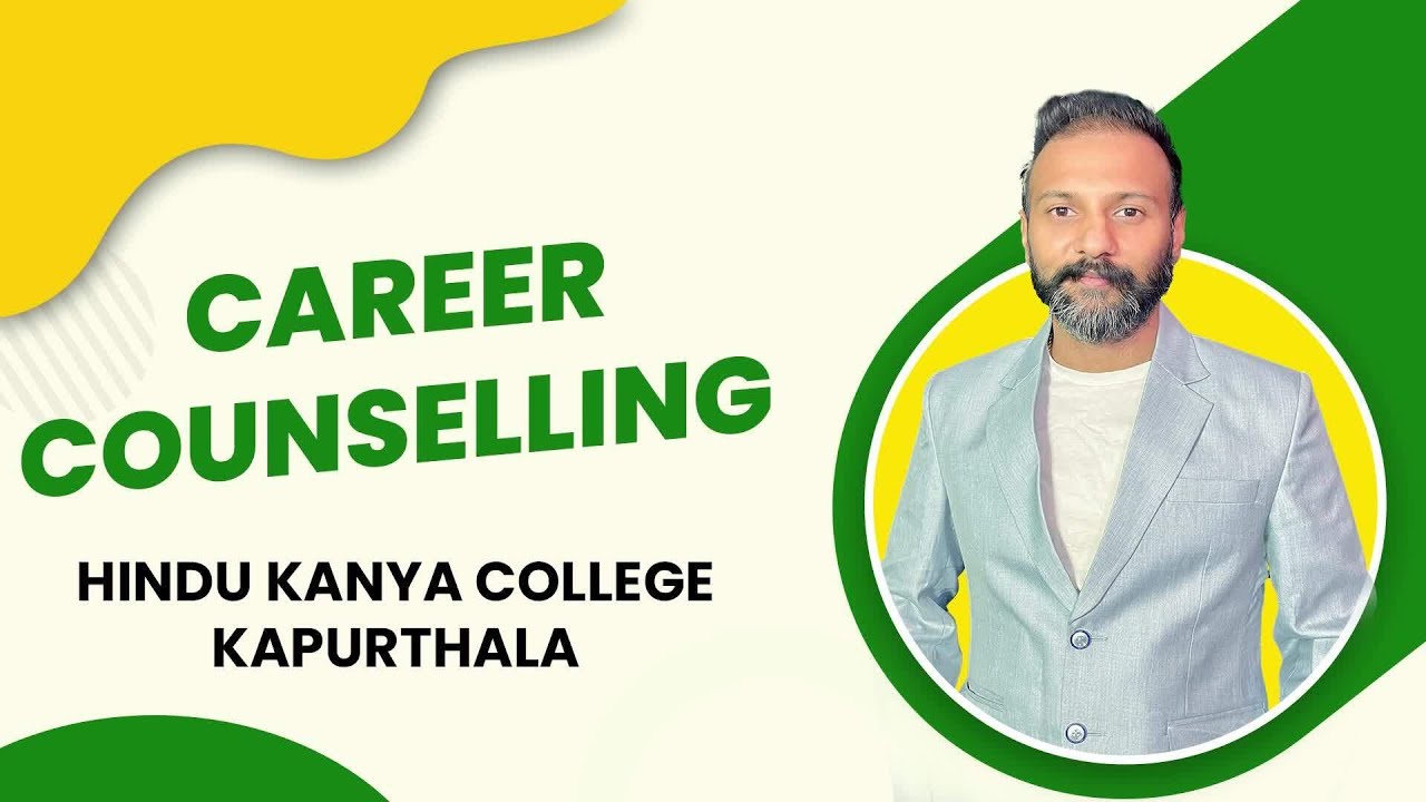 CAREER COUNSELLING HINDU KANYA COLLEGE KAPURTHALA YouTube
