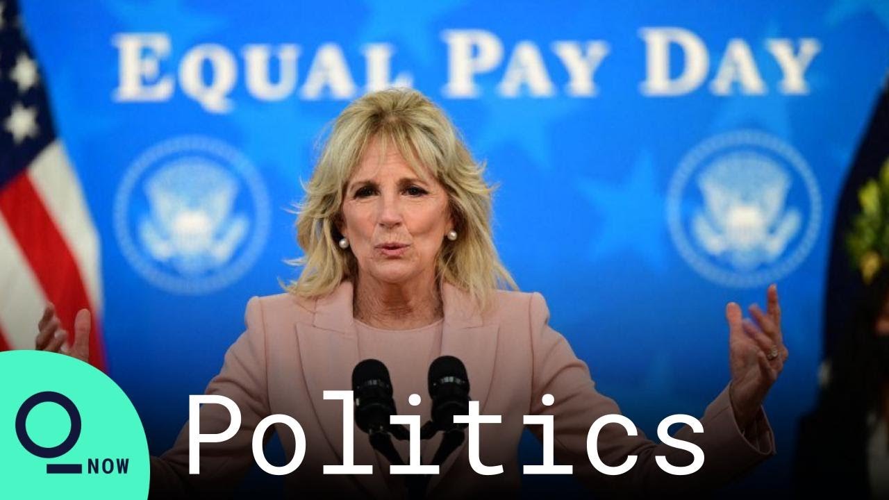 First Lady Jill Biden Says It's 'Way Past Time' to Pay Women Equally