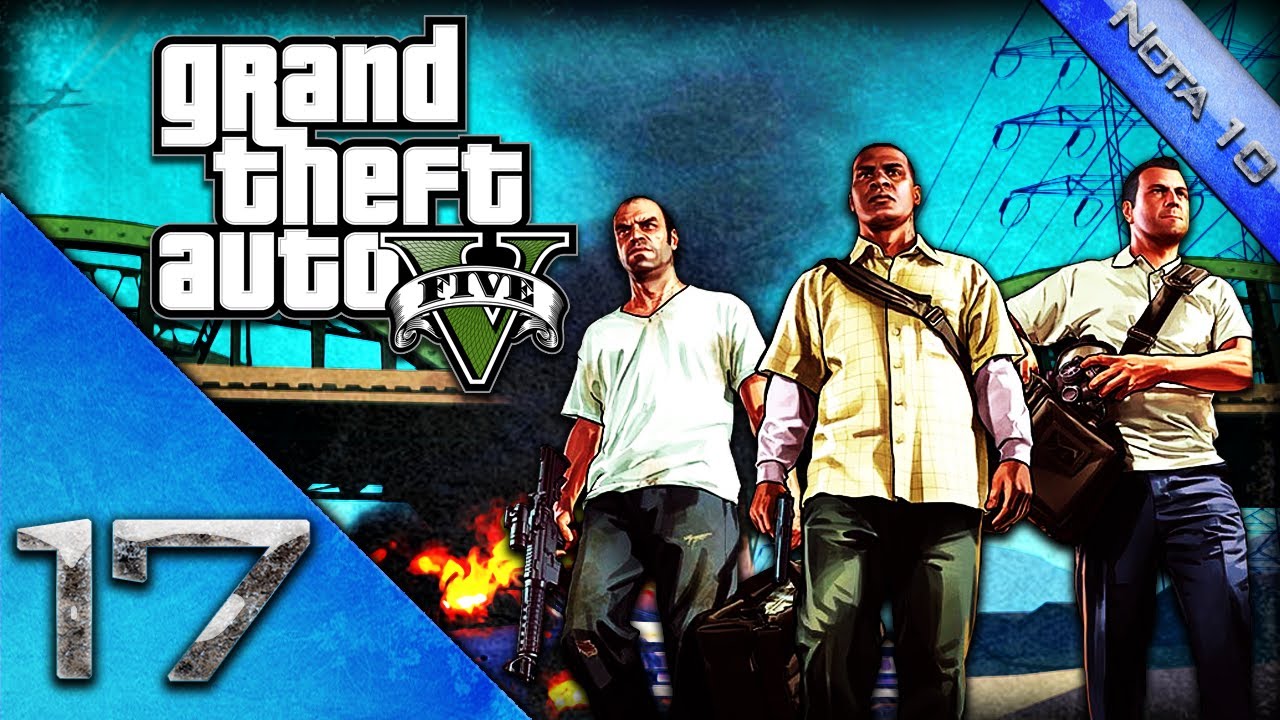 GTA 5 | Grand Theft Auto V - Detonado - Walkthrough - PT BR  Legendado Parte 17 HD - YouTube