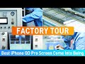 QD Pro iPhone Screen Factory Tour - How Does The Best iPhone Screen Come Into Being (4K)