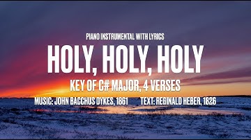 Thumbnail of Holy Holy Holy | Piano Instrumental with Lyrics